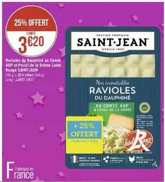 Géant Casino Ravioles Du Dauphiné Au Comté Aop Et Persil De La Drôme Label Rouge Saint-jean offre