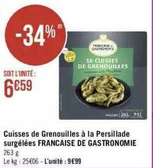 Géant Casino Cuisses De Grenouilles à La Persillade Surgelées Française De Gastronomie offre