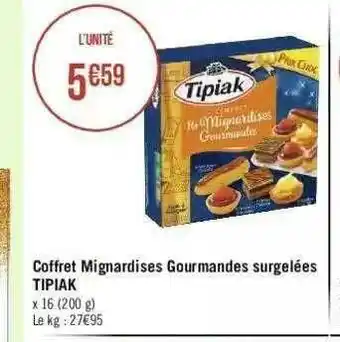Géant Casino Coffret Mignardises Gourmandes Surgelées Tipiak offre