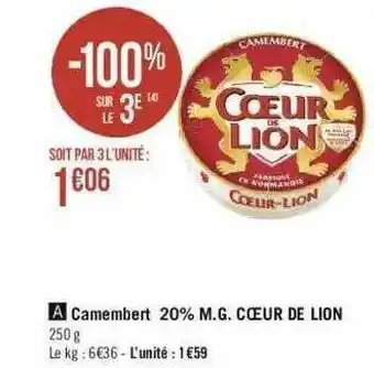 Géant Casino Camembert 20% M.g. Cœur De Lion offre