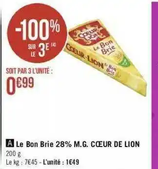 Géant Casino Le Bon Brie 28% M.g. Cœur De Lion offre
