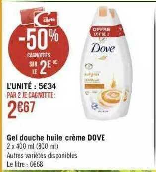 Géant Casino Gel Douche Huile Crème Dove offre