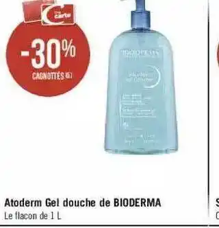 Géant Casino Atoderm Gel Douche De Bioderma offre