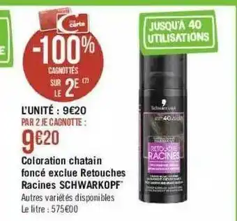Géant Casino Coloration Châtain Foncé Exclue Retouches Racines Schwarzkopf offre