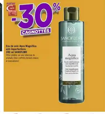 Géant Casino Eau De Soin Aqua Magnifica Anti-imperfections 200 Ml Sanoflore offre