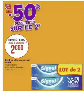 Géant Casino Dentifrice White Now Original Signal offre