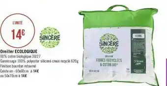 Géant Casino Oreiller écologique Sincère offre