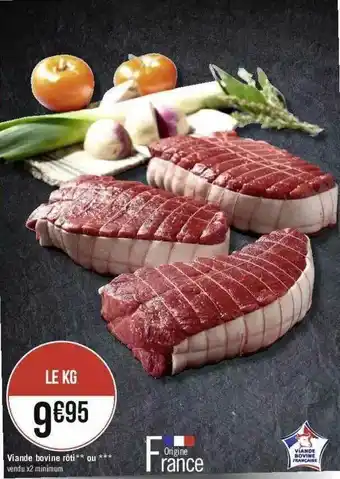 Géant Casino Viande Bovine Rôti ** Ou *** offre