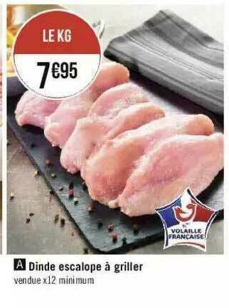Géant Casino Dinde Escalope à Griller offre
