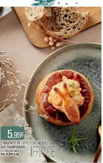 2 Bouchées De Lotte Et St Jacques Au Champignon