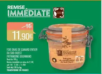 Match Foie Gras De Canard Entier Du Sud-ouest Patrimoine Gourmand offre