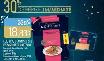 Match Foie Gras De Canard Cru En Escalopes Montfort offre