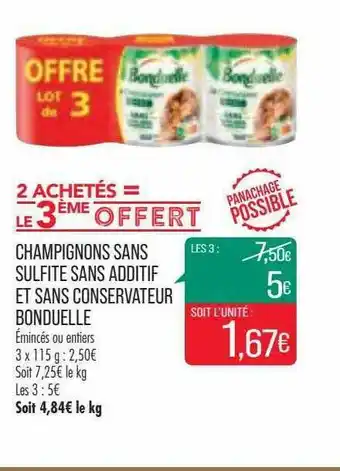 Match Champignons Sans Sulfite Sans Additif Et Sans Conservateur Bonduelle offre