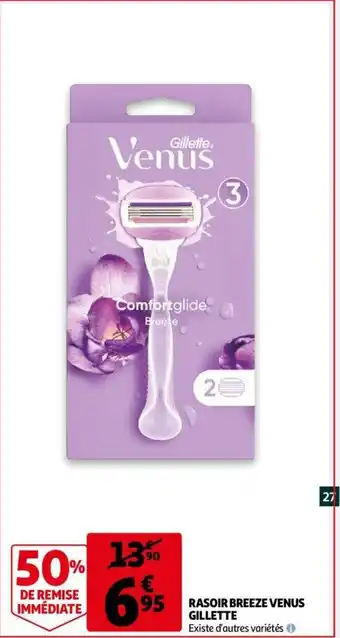 Auchan Rasoir breeze Venus Gillette offre