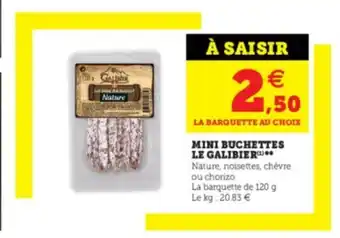 Super U Mini Buchettes Le Galibrier offre