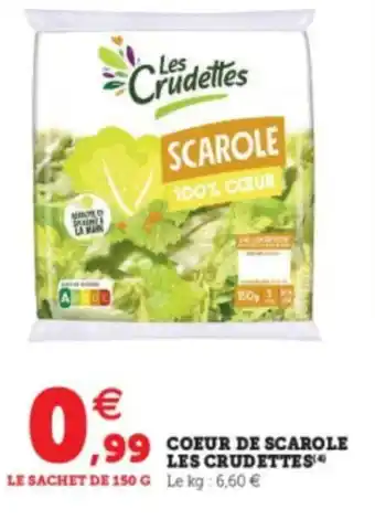 Super U Coeur De Scarole Les Crudettes offre