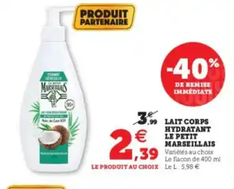 Super U Lait Corps Hydratant Le Petit Marseillais offre