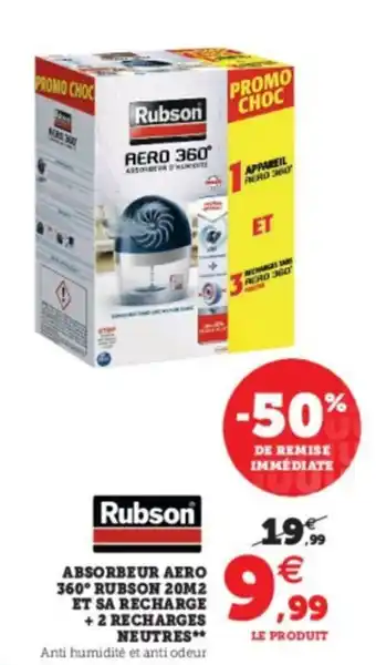 Super U Absorbeur Aero 360 Rubson 20M2 Et Sa Recharge + 2 Recharges Neutres** offre
