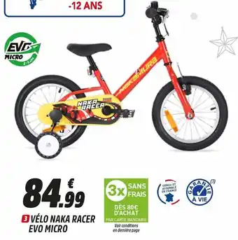 Intersport Vélo Naka Racer Evo Micro offre