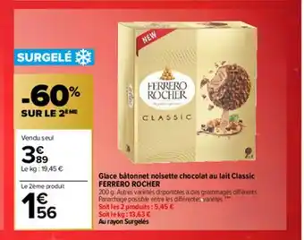 Carrefour Market Glace Batonnet Noisette Chocolat Au Lait Classic Ferrero Rocher offre