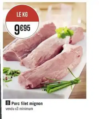 Géant Casino Porc Filet Mignon offre