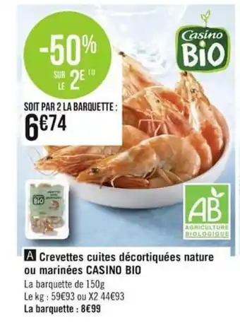 Crevettes Cuites Décortiquées Nature Ou Marinées Casino Bio
