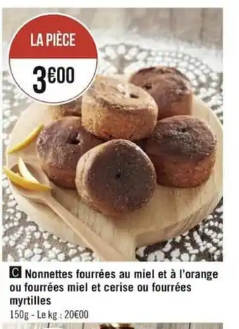 Géant Casino Nonnettes Fourrées Au Miel Et A L'Orange Ou Fourrées Miel Et Cerise Ou Fourrées Mytrilles offre