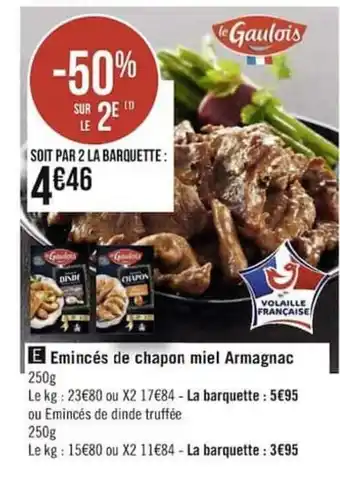 Géant Casino Emincés De Chapon Miel Armagnac offre