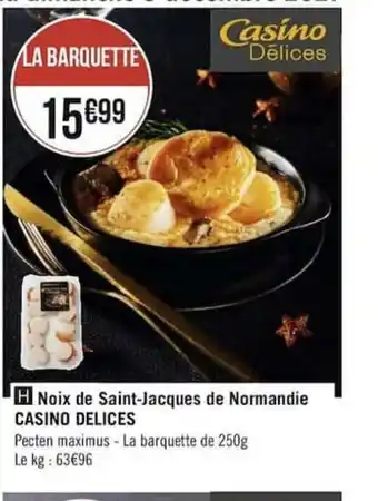 Géant Casino Noix De Saint-Jacques De Normandie Casino Delices offre
