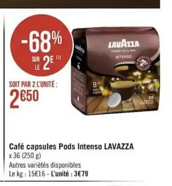 Géant Casino Café Capsules Pods Intenso Lavazza offre