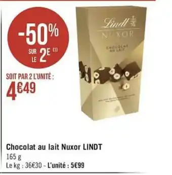 Géant Casino Chocolat Au Lait Nuxor LINDT offre