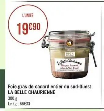 Foie Gras De Canard Entier Du Sud-Ouest La Bell Chaurienne