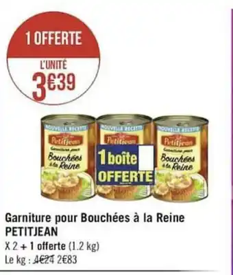 Géant Casino Garniture Pour Bouchées A La Reine Petitjean offre