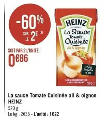 Géant Casino La Sauce Tomate Cuisinée Ail & Oignon Heinz offre