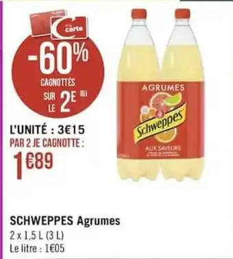 Géant Casino Schweppes Agrumes offre