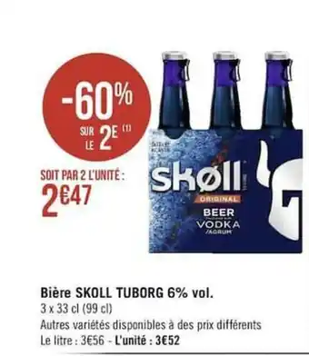 Géant Casino Biére Skoll Tubourg 6% vol. offre