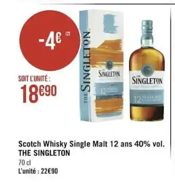 Géant Casino Scotch Whisky Single Malt 12 Ans 40% Vol. The Singleton offre