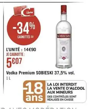Géant Casino Vodka Premium Sobieski 37,5% Vol. offre