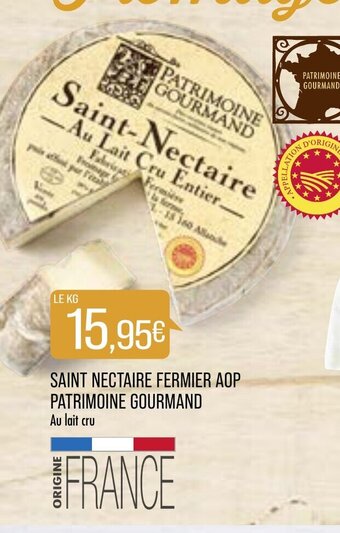 Match Saint Nectaire Fermier AOP Patrimoine Gourmand offre