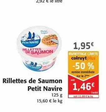 Colruyt Rillettes De Saumon Petit Navire offre
