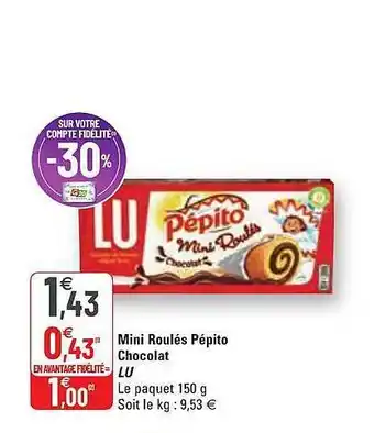 G20 Mini Roulés Pépito Chocolat Lu offre