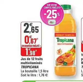 G20 Jus De 12 Fruits Multivitaminés Tropicana offre