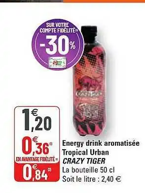 Energy Drink Aromatisée Tropical Urban Crazy Tiger