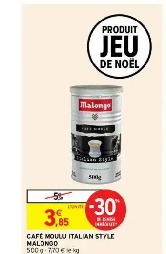 Intermarché Express Café Moulu Italian Style Malongo offre