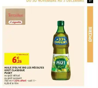 Intermarché Express Huile D'olive Bio Les Récoltes Goût Classique Puget offre