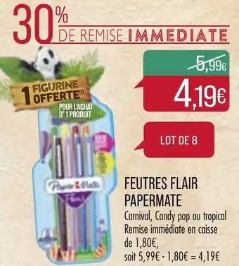 Match Feutres Flair Papermate offre