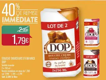Match Douche douceurs d'enfance Dop offre