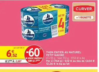 Intermarché Hyper PETIT NAVIRE Thon entier au naturel offre