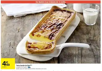 Carrefour Market Tarte bande de flan offre