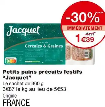 Jacquet petits pains précuits festifs